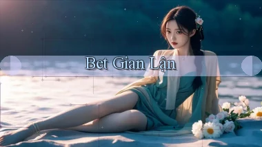 bet Gian lận