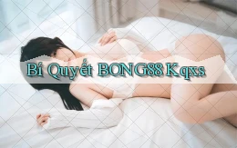bí quyết bong88 kqxs