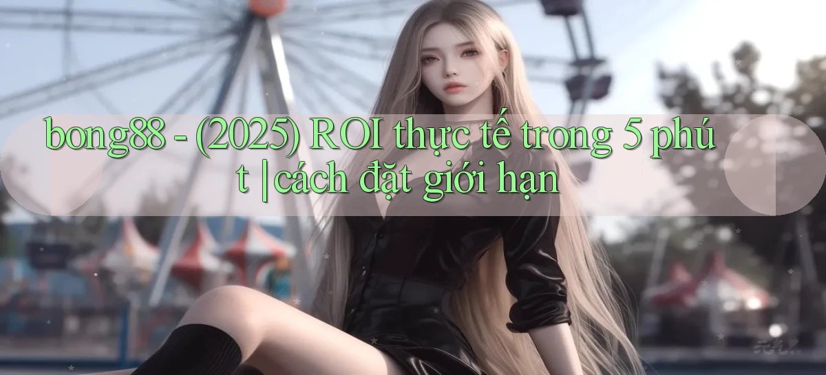 bong88   Truy Cập Mới 2026   Website Game