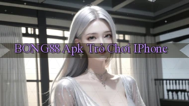 bong88 apk trò chơi iPhone