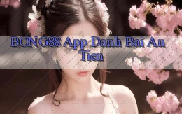bong88 app đánh bài an tiền