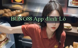 bong88 app đánh lô
