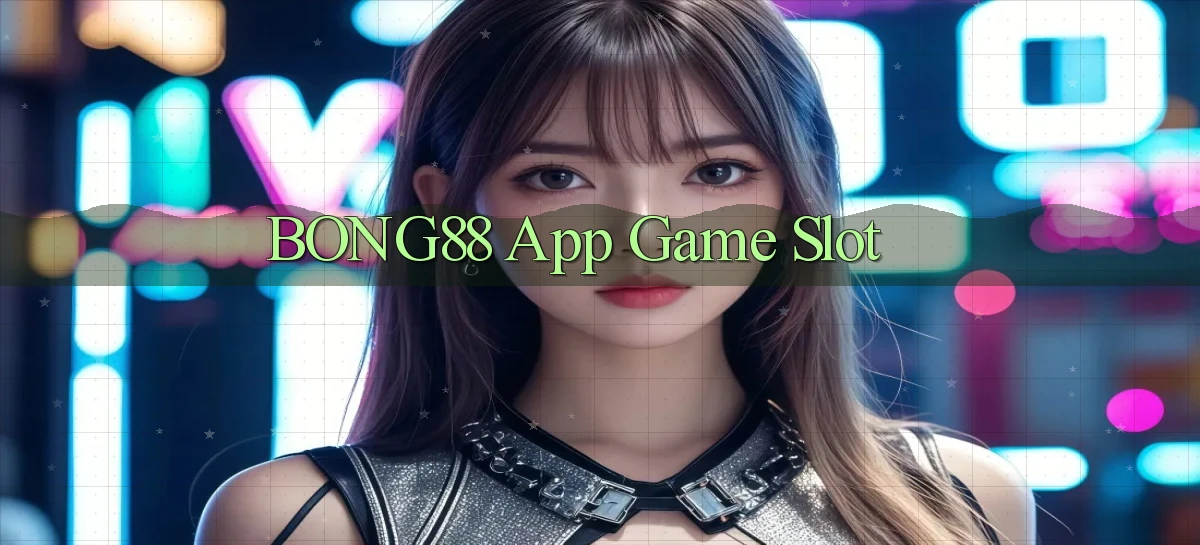 bong88   Truy Cập Mới 2026   Website Game