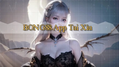 bong88 app tải xỉu
