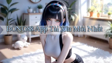 bong88 app tài xỉu mới nhất
