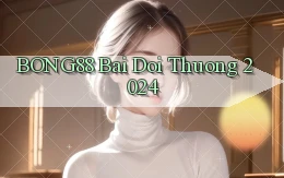 bong88 bai doi thuong 2024