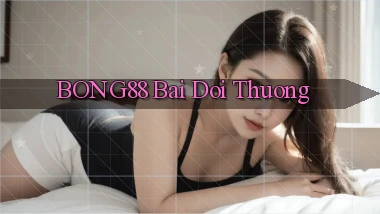 bong88 bài đổi thưởng