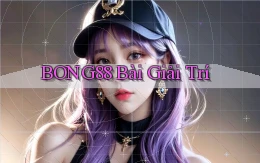bong88 bài giải trí