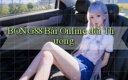 bong88 bài online đổi thưởng