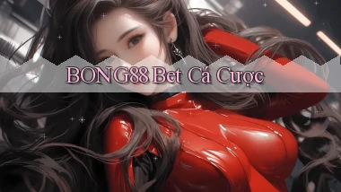 bong88 bet cá cược
