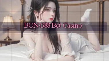 bong88 bet casino