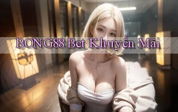 bong88 bet khuyến mãi
