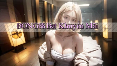 bong88 bet khuyến mãi