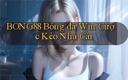 bong88  bóng đá win cược kèo nhà cái