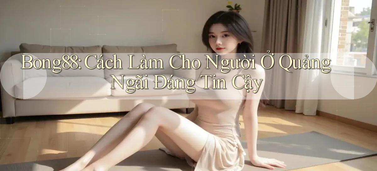 bong88   Truy Cập Mới 2026   Website Game