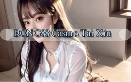 bong88 casino tài xỉu