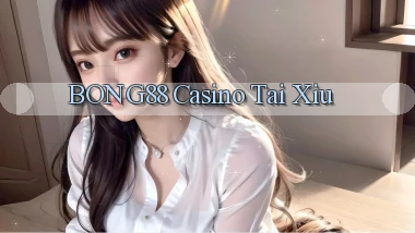bong88 casino tài xỉu