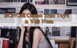 bong88 casino trực tuyến việt nam
