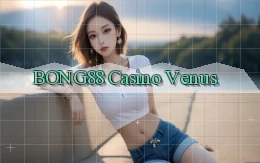 bong88 casino venus