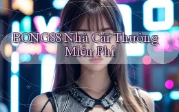 bong88  nhà cái thưởng miễn phí