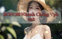 bong88 nhanh chóng vpbank