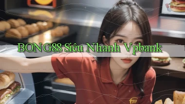 bong88 siêu nhanh vpbank