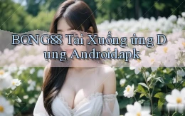 bong88 Tải xuống ứng dụng Android.apk