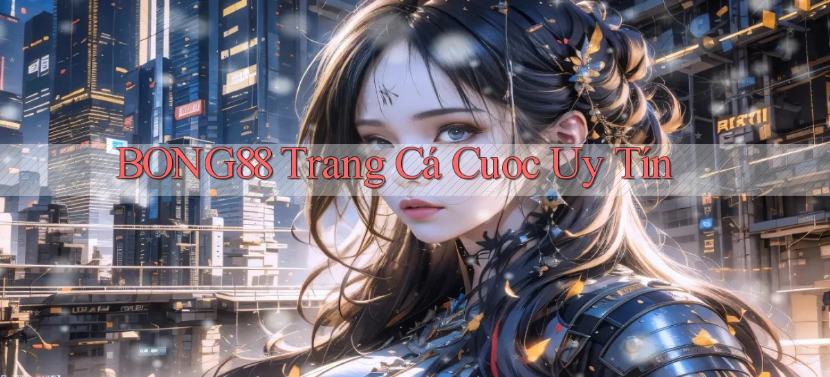 bong88   Truy Cập Mới 2026   Website Game