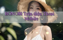 bong88 trên điện thoại mobile
