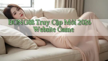 bong88   Truy Cập Mới 2026 ｜ Website Game