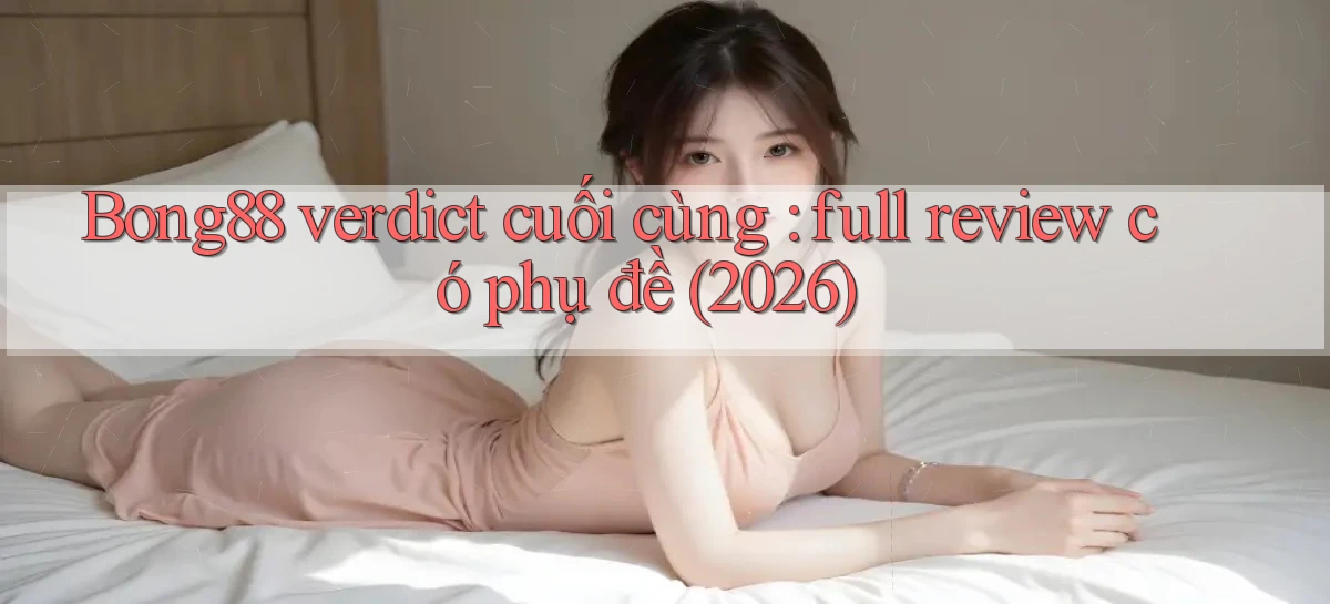 bong88   Truy Cập Mới 2026   Website Game