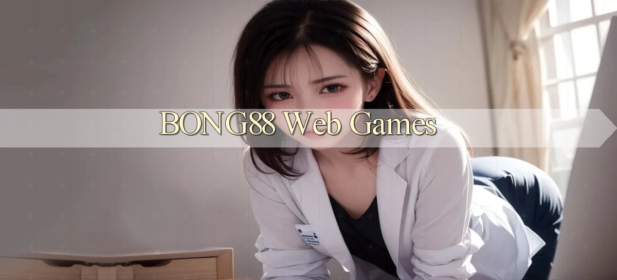 bong88   Truy Cập Mới 2026   Website Game