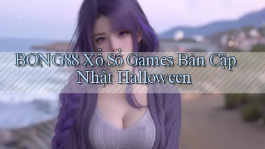 bong88  xổ số games bản cập nhật halloween