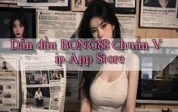 dẫn đầu bong88 chuẩn vip app store