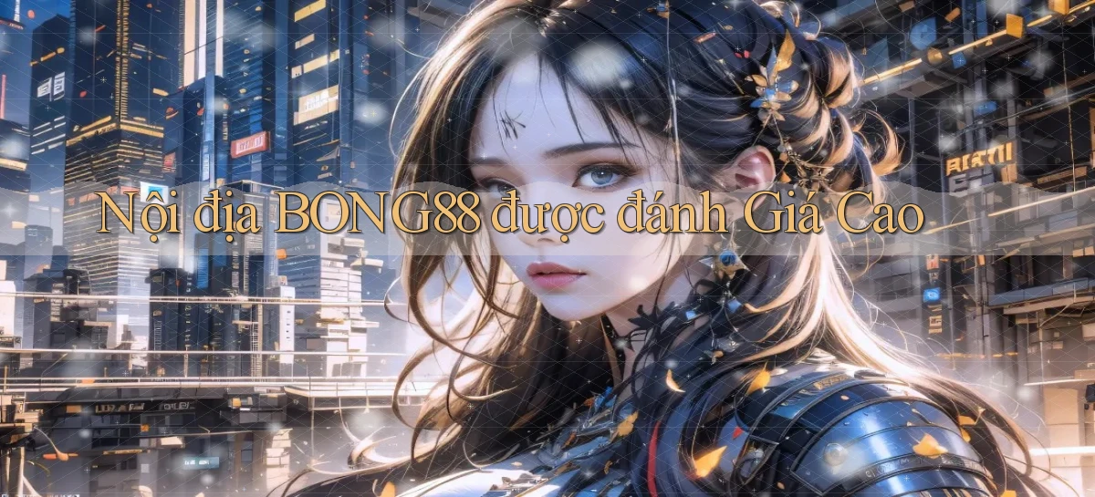 bong88   Truy Cập Mới 2026   Website Game