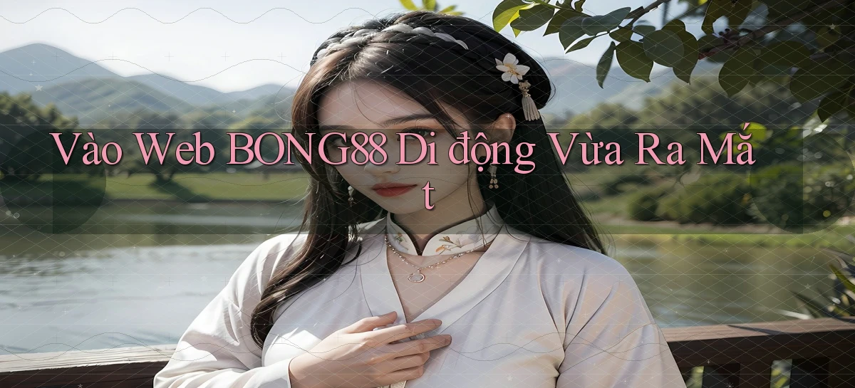 bong88   Truy Cập Mới 2026   Website Game