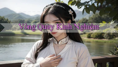 Vòng quay Kinh nghiệm